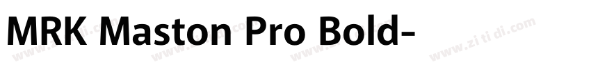 MRK Maston Pro Bold字体转换